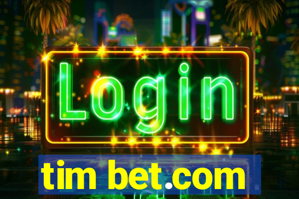 tim bet.com